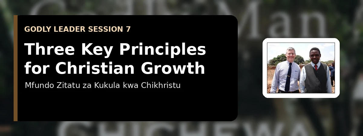 Mfundo Zitatu Zofunika pa Kukula kwa Mkhristu