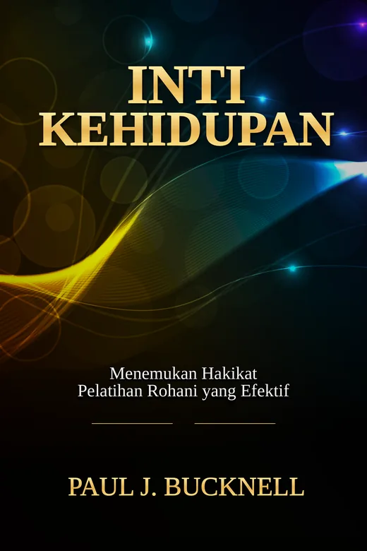 Cover of Inti Kehidupan by Paul J. Bucknell