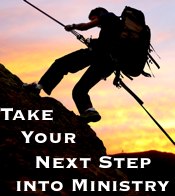 Taking Your Next Step into Ministry