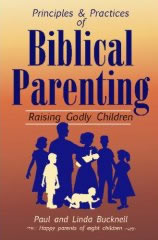 Principles & Practices of Biblical Parenting