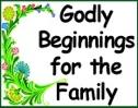 godly beginnings of the family