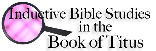 Book of Titus Inductive Bible Study Questions