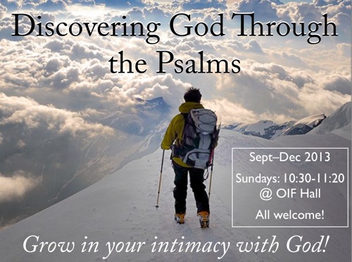 Discovering God Through the Psalms

Grow in your intimacy with God!