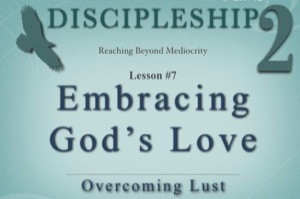 Embracing God's Love: Overcoming Lust