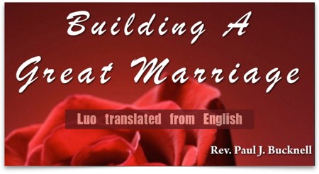 Luo - BUILDING A GREAT MARRIAGE