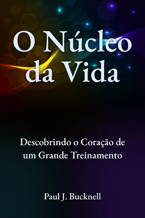 Capa de O Núcleo da Vida