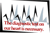 Diagnostics on our hearts!