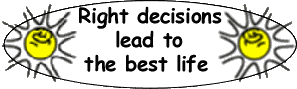 right decisions lead to the best life