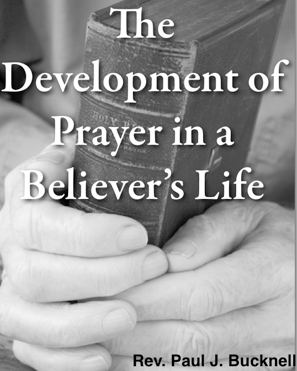 The Development of Prayer in a Believer’s Life 